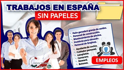 trabajos sin documentos en madrid|sin papel empleos en Madrid